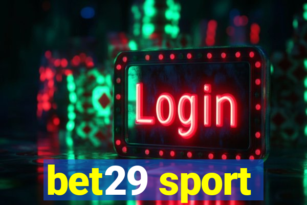 bet29 sport